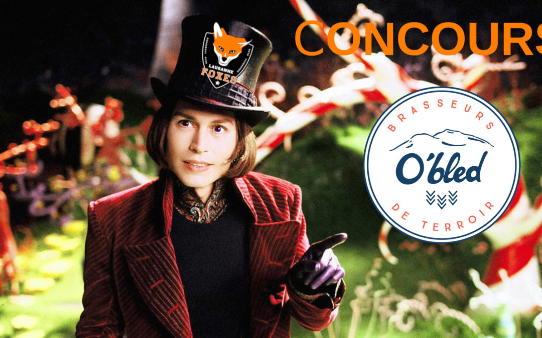 CONCOURS : Visitez la brasserie O’Bled avec les Foxes !